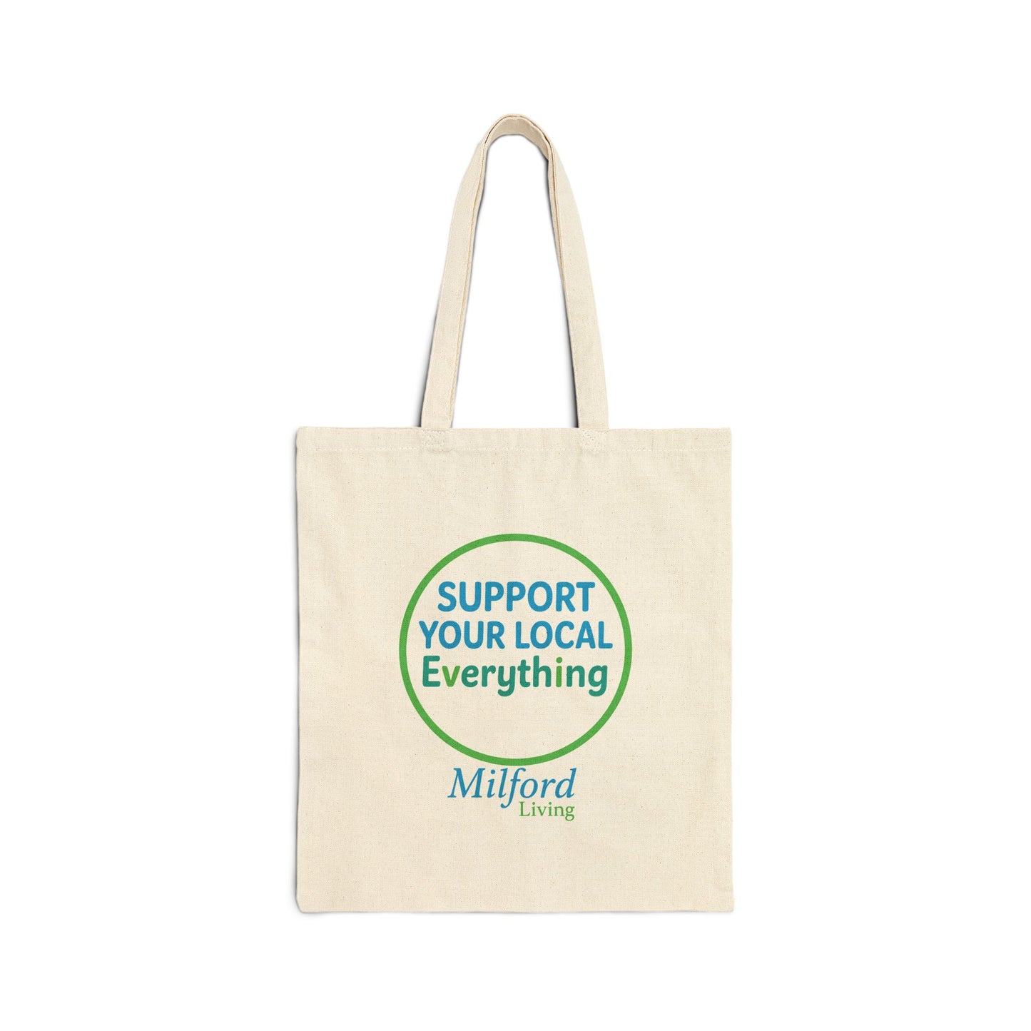 Support Your Local Everything Cotton Canvas Tote Bag - Eco-Friendly Shopping Bag